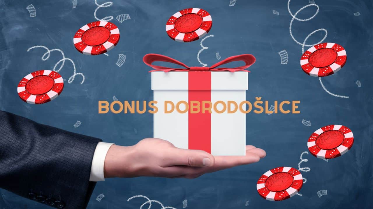 bonus dobrodošlice u casinu