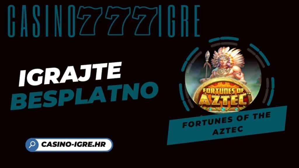 Fortunes of the Aztec