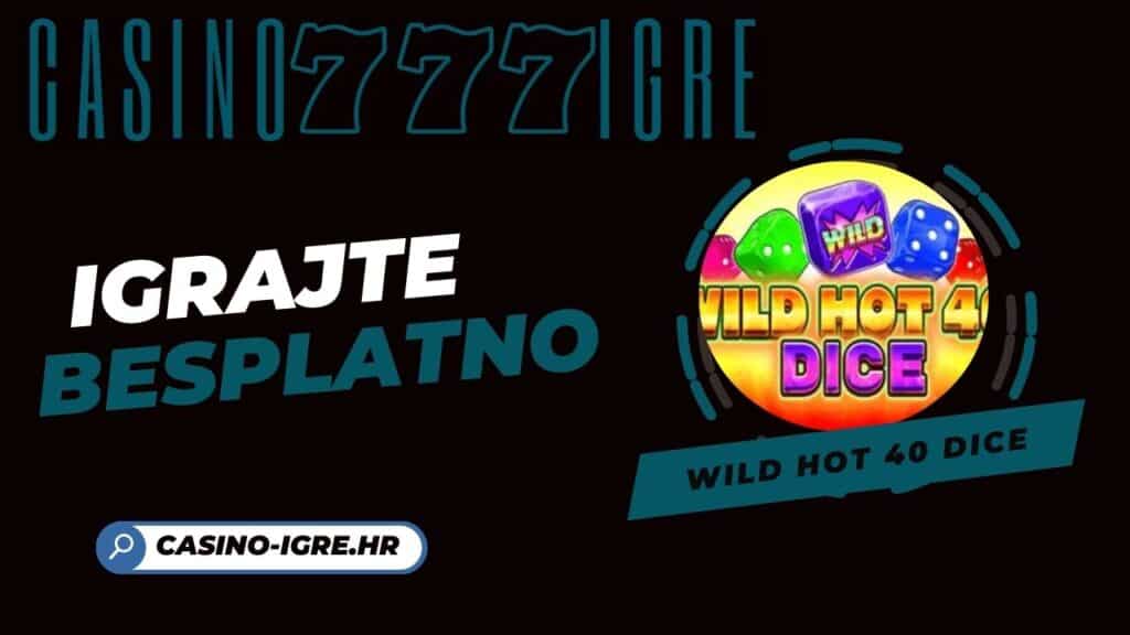 wild hot 40 dice