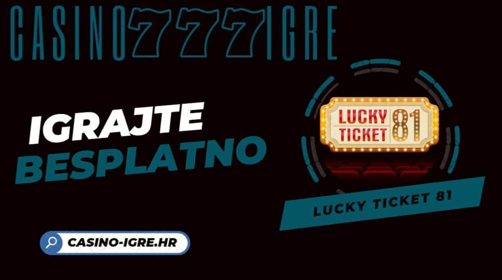 Lucky Ticket 81