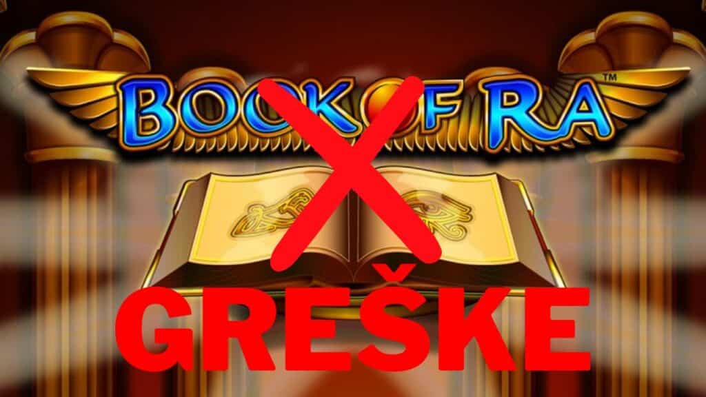 greške u igranju book of ra