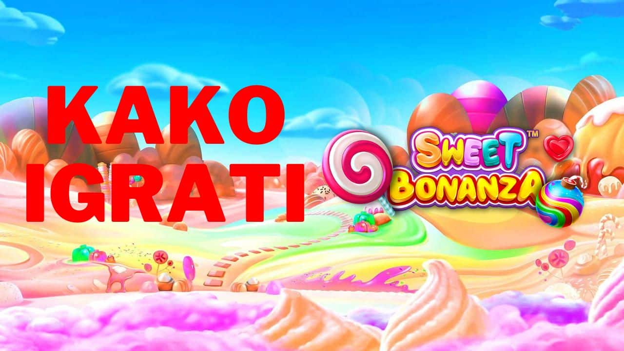 kako igrati sweet bonanza