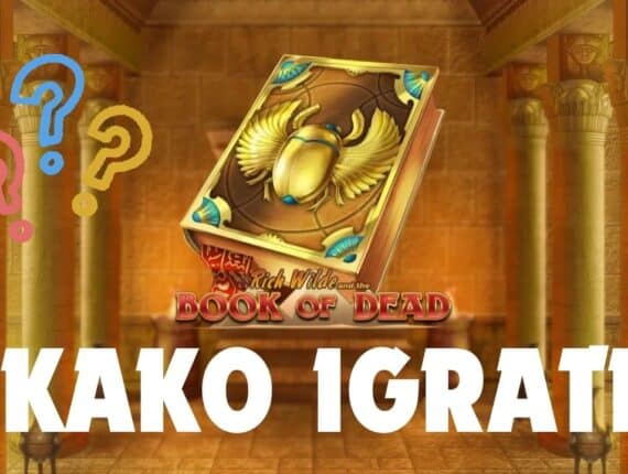 Kako igrati Book of Dead (Vodič + trikovi)